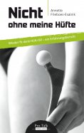 eBook: Nicht ohne meine Hüfte