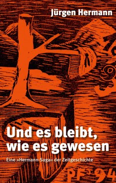 eBook: Und es bleibt, wie es gewesen