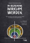 eBook: In Beziehung. Wirksam. Werden.