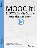 ebook: MOOC it - P4P Mini MOOCs für die Schule und das Studium / MOOC it! MOOCs für die Schule und das Stud