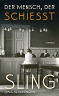 eBook: Der Mensch, der schießt