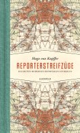 eBook: Reporterstreifzüge