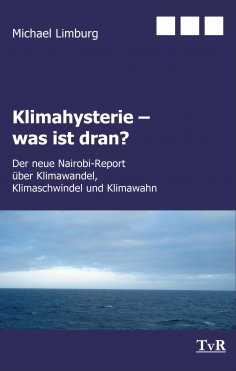 eBook: Klimahysterie - was ist dran?