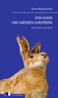 eBook: VON HASEN UND ANDEREN EUROPÄERN