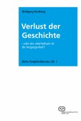 eBook: Verlust der Geschichte