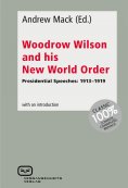 eBook: Woodrow Wilson and His New World Order