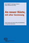 eBook: An neuer Küste, mit alter Gesinnung