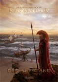 eBook: Kaiserkrieger 4: Der Aufstand