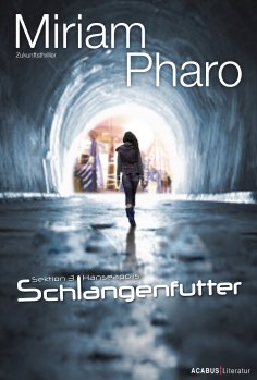 eBook: Sektion 3 I Hanseapolis - Schlangenfutter