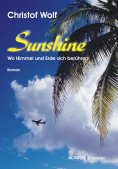 eBook: Sunshine - Wo Himmel und Erde sich berühren