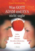 ebook: Was GOTT ADAM und EVA nicht sagte
