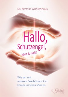 ebook: Hallo, Schutzengel, hörst du mich?