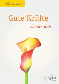 ebook: Gute Kräfte stärken dich