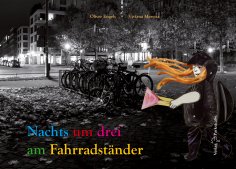 eBook: Nachts um drei am Fahrradständer