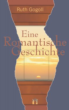 eBook: Eine romantische Geschichte
