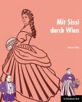 ebook: Mit Sissi durch Wien