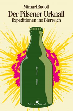eBook: Der Pilsener Urknall
