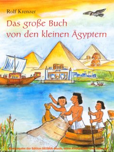 eBook: Das große Buch von den kleinen Ägyptern