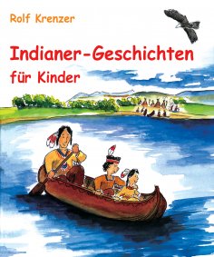 eBook: Indianer-Geschichten für Kinder