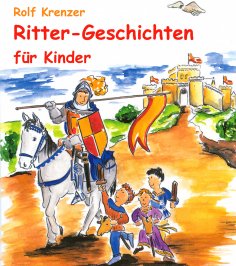 eBook: Ritter-Geschichten für Kinder