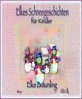 eBook: Elkes Schneegeschichten für Kinder