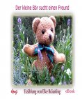 eBook: Der kleine Bär sucht einen Freund