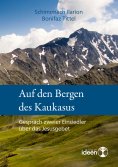 ebook: Auf den Bergen des Kaukasus