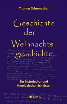 ebook: Geschichte der Weihnachtsgeschichte