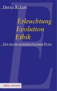 ebook: Erleuchtung, Evolution, Ethik