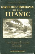 eBook: Die Geschichte des Untergangs der RMS Titanic