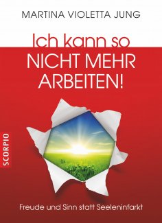 eBook: Ich kann so nicht mehr arbeiten!