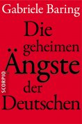 ebook: Die geheimen Ängste der Deutschen