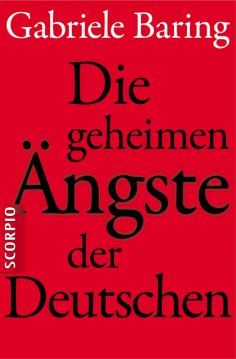 ebook: Die geheimen Ängste der Deutschen