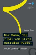 eBook: Der Mann, der 7 Mal vom Blitz getroffen wurde