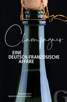 eBook: Champagner – Eine deutsch-französische Affäre