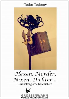 eBook: Hexen, Mörder, Nixen, Dichter ...