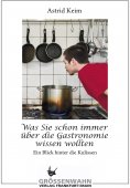 eBook: Was Sie schon immer über die Gastronomie wissen wollten