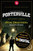 ebook: Porterville - Folge 01: Von draußen