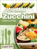 ebook: Die besten Zucchini-Rezepte