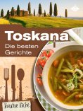 ebook: Toskana: Die besten Gerichte
