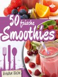 ebook: 50 frische Smoothie-Rezepte