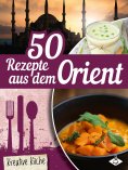 ebook: 50 Rezepte aus dem Orient