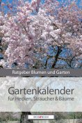 eBook: Gartenkalender - Hecken Sträucher und Gehölze