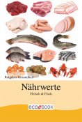 eBook: Nährwerte - Fisch und Fleisch