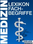 eBook: Medizin Lexikon Fachbegriffe