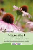 eBook: Selbstmedikation I mit Natürlichen Heilmitteln