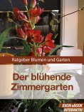 ebook: Der blühende Zimmergarten