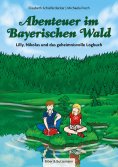 ebook: Abenteuer im Bayerischen Wald