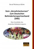 ebook: Vom "Versehrtenturnen" zum Deutschen Behindertensportverband (DBS)
