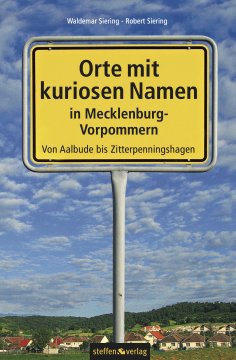 ebook: Orte mit kuriosen Namen in Mecklenburg-Vorpommern